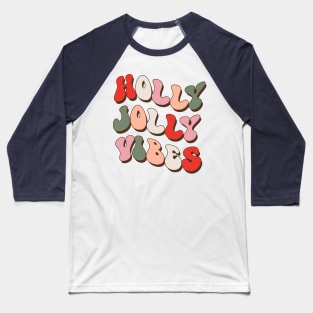 Holly Jolly Vibes Retro Design Baseball T-Shirt